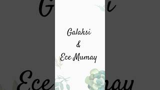 Ece Mumay - Galaksi “Kendini Bu Melodide Kaybettin Mi Hiç?”