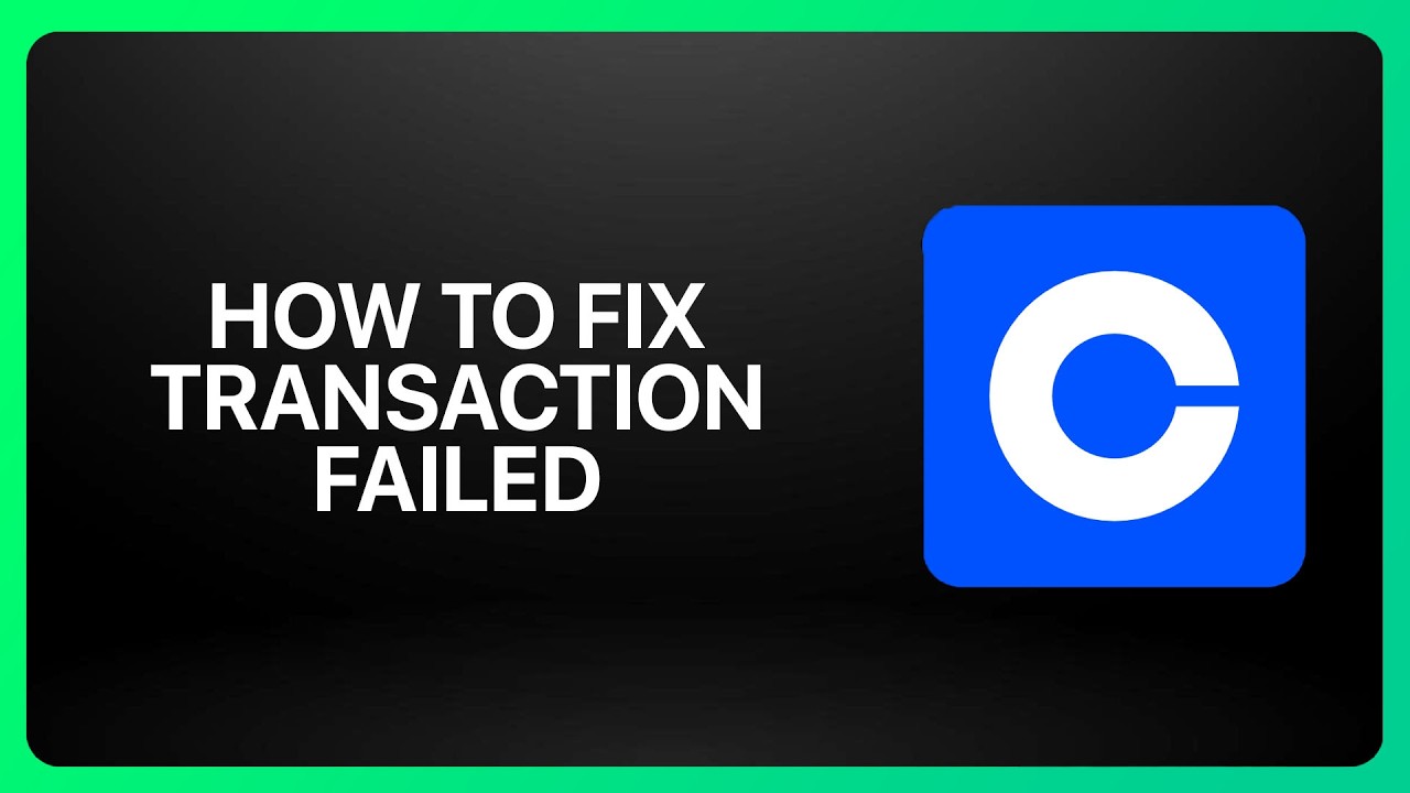 Transaction Faild How To Fix Transaction Failed On Coinbase ! Tutorial - YouTube