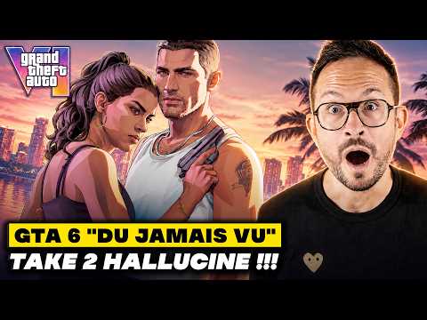 GTA 6 "ON N’A JAMAIS VU ÇA" 😯 Take-Two Hallucine !!!
