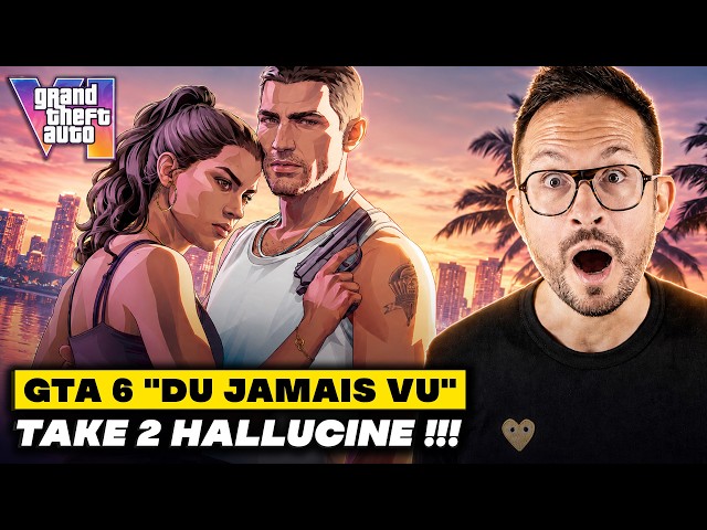 GTA 6 "ON N’A JAMAIS VU ÇA" 😯 Take-Two Hallucine !!!