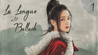 [vostfr] La série chinoise 'La Longue Ballade' | 'The Long Ballad' Ep 1 'sous titre français'