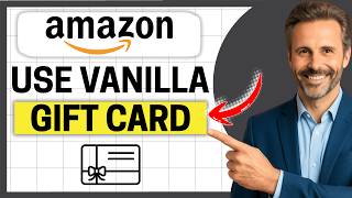 How to Use Vanilla Gift Card on Amazon [Easy Guide]