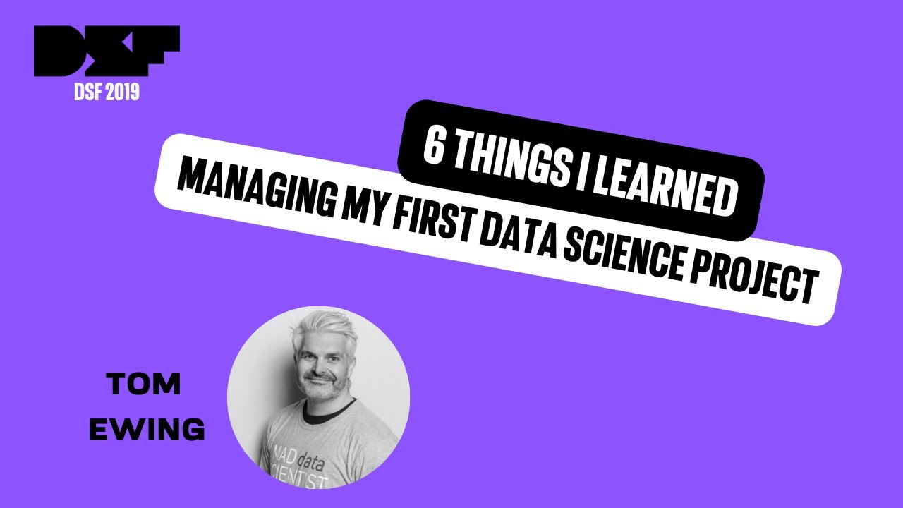 6 Things I Learned Managing my First Data Science Project - Data ...