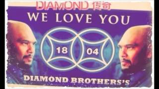 1804 DIAMOND BROTHERS
