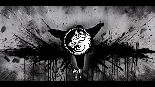 AvII - Killa