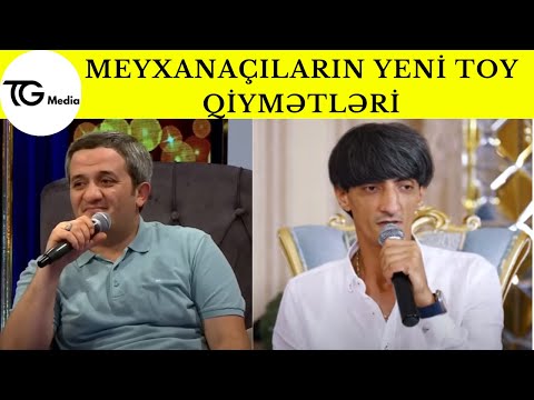 Meyxanaçıların Yeni Toy Qiymətləri ! Baləli