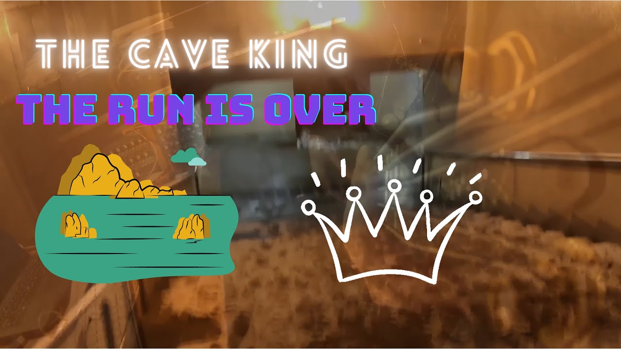 The Cave King - The run is over - YouTube