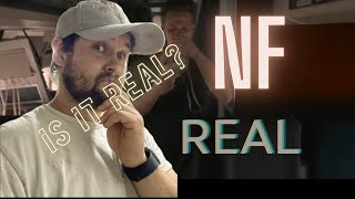 NF- Real “reaction video” Real?