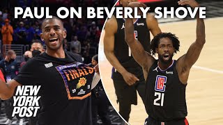 Patrick Beverley says cheap shot 'wasn't meant' for Chris Paul | New York Post