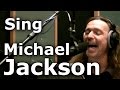 How To Sing Like Michael Jackson - KenTamplinVocalAcademy.com