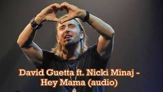 David Guetta ft  Nicki Minaj - Hey Mama (audio)