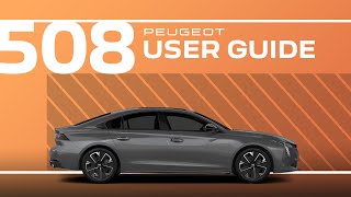 Peugeot 508 Tutorial | User Guide