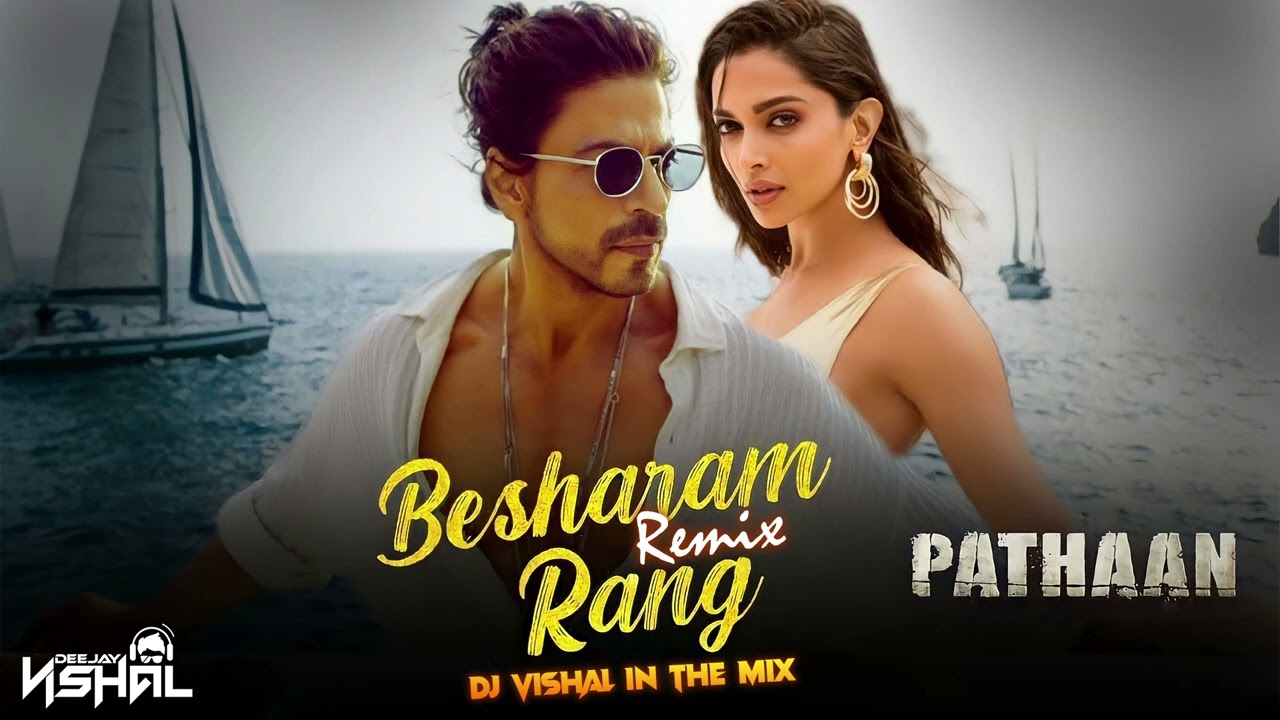 Besharam Rang Remix  Pathaan  2023 Remix  DJ VISHAL