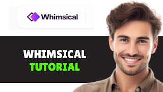 NEW! Whimsical Tutorial 2025 (FULL GUIDE)