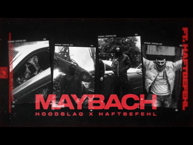 HoodBlaq - MAYBACH