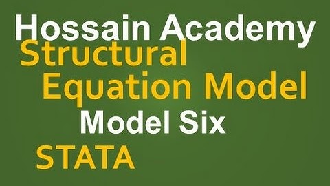 Structural Equation Model. Model Six. STATA