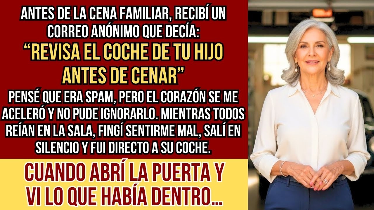 HISTORIAS REALES  Un correo anónimo me dijo que revisara el coche de mi hijo antes de la cena…cuan