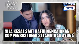 #eps13 Nila Meledak Emosi! Tak Terima Rafki Habiskan Uang Demi Ayuna! | Mencintai Ipar Sendiri