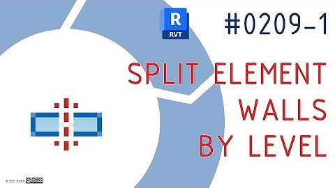 0209-1 #RevitTraining #Revit #SplitElement #Walls By Level #BIMTraining