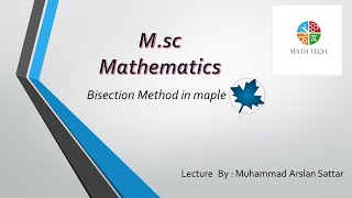 Bisection Method in maple