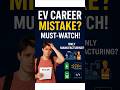 Are You Making This Common EV Career Mistake? | Must-Watch for Engineering Students #shorts #telugu