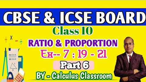 RATIO & PROPORTION।। CLASS 10।। PROBLEM SOLVE ।। CBSE & ICSE ।।