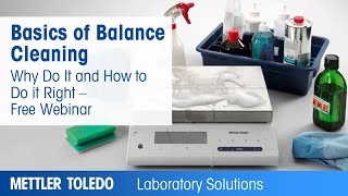 Learn How to Clean a Lab Balance—Webinar Invitation