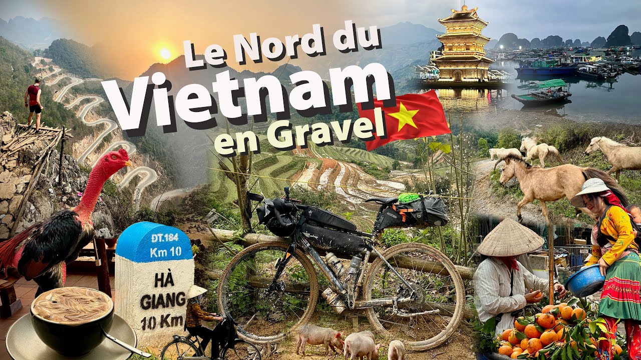 Les incroyables montagnes du Nord du Vietnam, Halong, Hanoï… à vélo