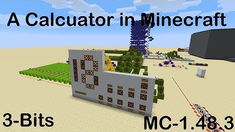 MC-1.48.3 A 3-Bit Addition Minecraft Calculator.