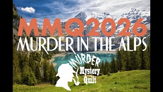 Murder Mystery Quilt 2026: Welcome, Members!