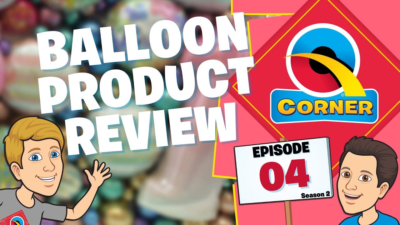 Balloon Product Review Q Corner Showtime LIVE! S02E04 YouTube