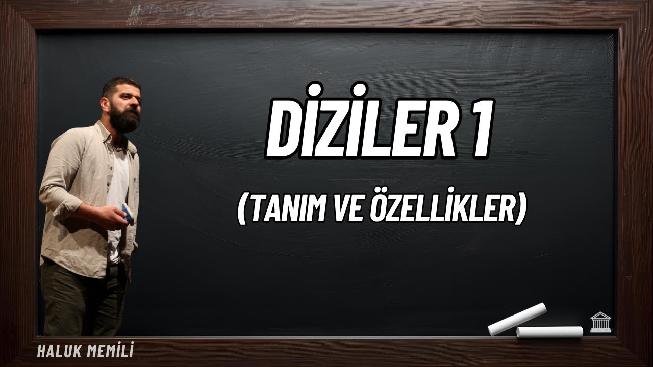 Diziler 1 (Tanım ve Özellikleri)