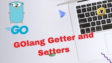GoLang: Getters and Setters