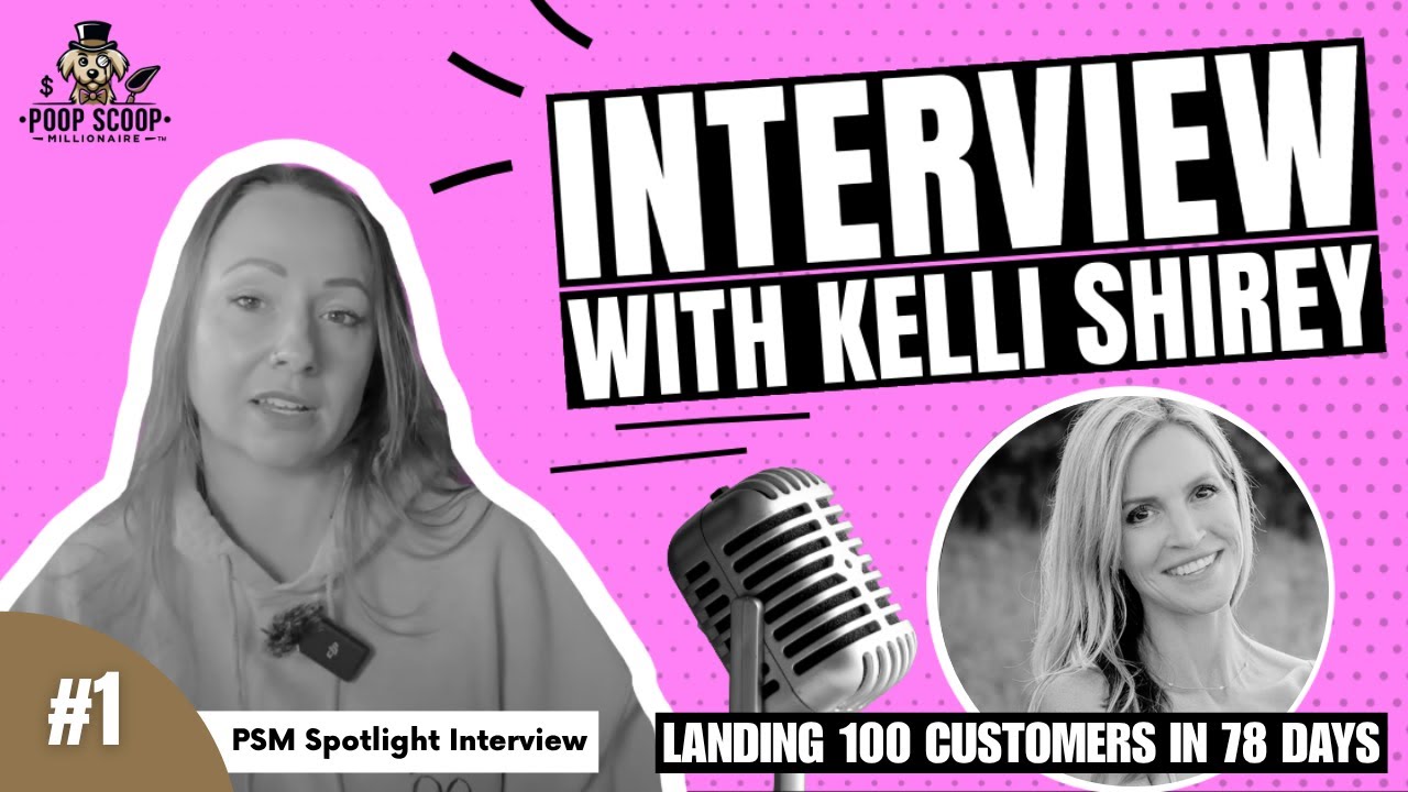 How Kelli Built a $10K/Mo Pooper Scooper Business in 78 Days!
