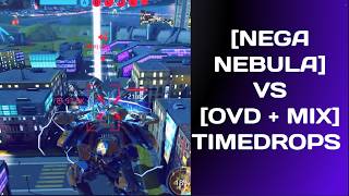 [NEGA NEBULA] VS [OVD + MIX] - TIMEDROPS / War Robots