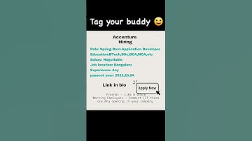 Accenture Hiring Spring Boot Application Developer - Freshers Welcome!