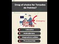 DRUG OF CHOICE FOR TORSADES DE POINTES - THE HAPPY SCALPEL