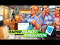 Supermarket Simulator Building An EMPIRE