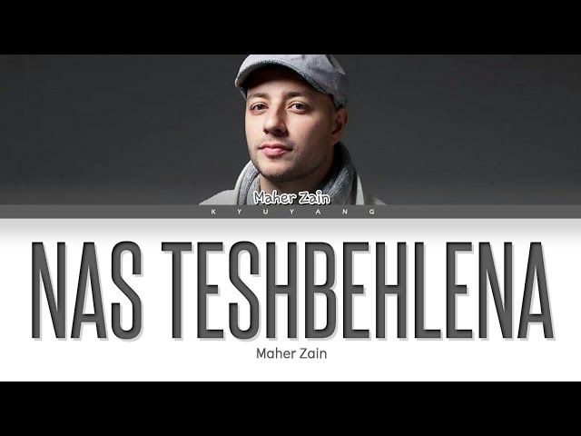 Maher Zain - Nas Teshbehlena (ناس تشبهلنا) | Color Coded Lyrics [Ara/Rom/Eng] class=