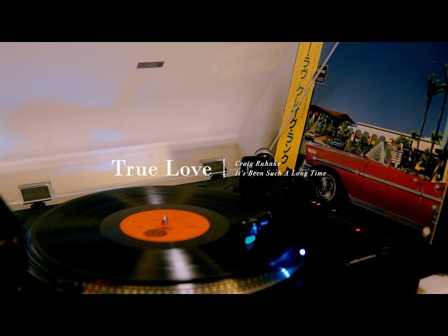 Vinyl | 黑胶试听| It's Been Such A Long Time - True Love - Craig
