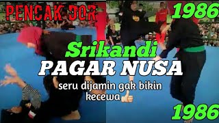 PENCAK DOR PAGAR NUSA || srikandi 1986 ngeri seru