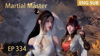 ENG SUB | Martial Master [EP334] episode english