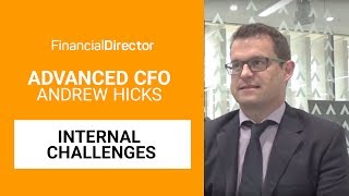 CFO of Advanced, Andrew Hicks, on internal challenges