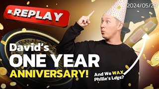 🟥REPLAY: 1 Year Anniversary Stream w/David