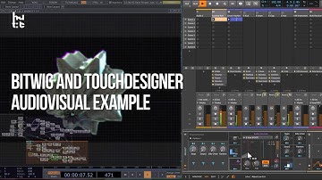 AV using Bitwig and TouchDesigner