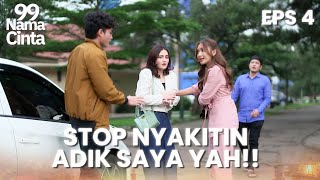 Kanaya Pingsan Mendengar Emosi Reynald \u0026 Talia | 99 NAMA CINTA | EPS.4 (4/4)