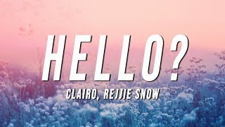 Clairo - Hello? (Lyrics) ft. Rejjie Snow