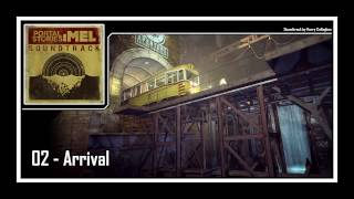 Portal Stories: Mel - Soundtrack | 02 - Arrival