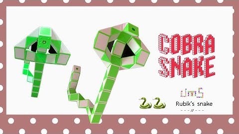 How to Rubik’s snake 48 : COBRA / SNAKE - Step by step & SLOW