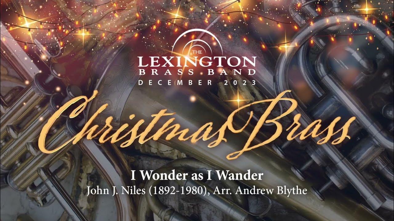 Wonder as I Wander Wonder as I Wander